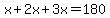 x%2B2x%2B3x=180