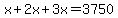 x%2B2x%2B3x=3750