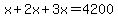 x%2B2x%2B3x=4200