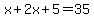 x%2B2x%2B5=35