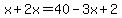 x%2B2x=40-3x%2B2