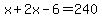 x%2B2x-6=240