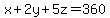 x%2B2y%2B5z=360