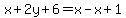 x%2B2y%2B6=x-x%2B1