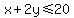 x%2B2y%3C=20
