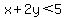 x%2B2y%3C5
