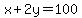x%2B2y=100