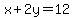 x%2B2y=12
