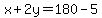 x%2B2y=180-5