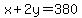 x%2B2y=380