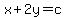 x%2B2y=c
