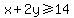 x%2B2y%3E=14