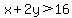 x%2B2y%3E16