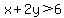 x%2B2y%3E6
