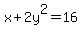 x%2B2y%5E2=16