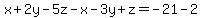 x%2B2y-5z-x-3y%2Bz=-21-2