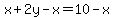 x%2B2y-x=10-x