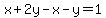 x%2B2y-x-y=1+