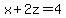 x%2B2z=4
