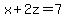 x%2B2z=7