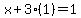 x%2B3%281%29=1