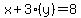 x%2B3%28y%29=8
