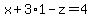 x%2B3%2A1-z=4+