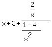 x%2B3%2B%282%2Fx%29%2F%28%281-4%29%2F%28x%5E2%29%29