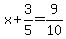 x%2B3%2F5=9%2F10