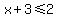 x%2B3%3C=2
