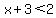 x%2B3%3C2