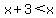 x%2B3%3Cx