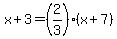 x%2B3=%282%2F3%29%28x%2B7%29