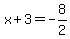 x%2B3=-8%2F2