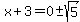 x%2B3=0%2B-sqrt%285%29