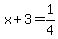 x%2B3=1%2F4