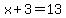 x%2B3=13