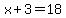 x%2B3=18