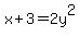 x%2B3=2y%5E2