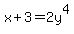 x%2B3=2y%5E4+