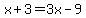 x%2B3=3x-9