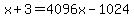 x%2B3=4096x-1024