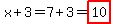 x%2B3=7%2B3=highlight%2810%29
