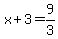 x%2B3=9%2F3