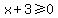 x%2B3%3E=0