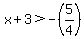 x%2B3%3E-%285%2F4%29