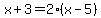x%2B3+=+2%28x-5%29