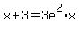 x%2B3+=+3e%5E2%2Ax