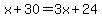 x%2B30=3x%2B24
