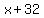 x%2B32